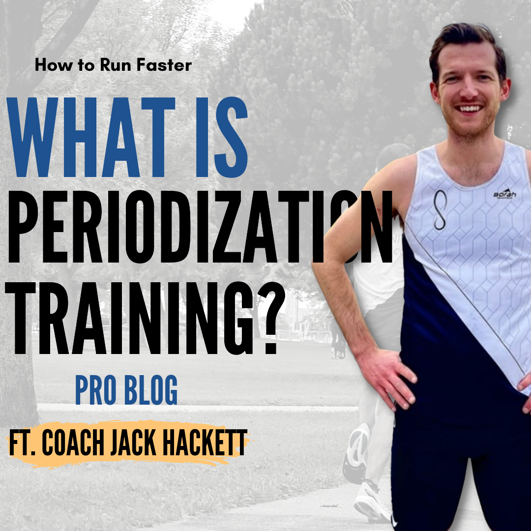 Run Faster with Periodization Training